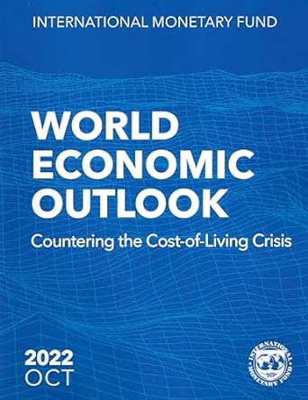 world economic outlook october 2022 1st edition international monetary fund b0c2sh388l, 979-8400218439