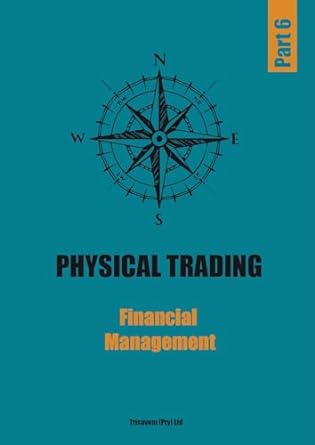 physical trading part 6 financial management 1st edition trisavem pty ltd b0ckrrjvv2