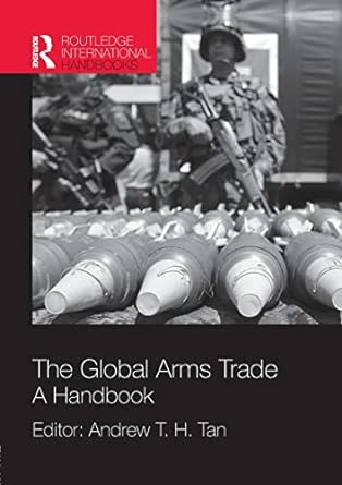 the global arms trade 1st edition andrew tan 1857437977, 978-1857437973