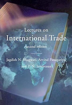 lectures on international trade 2nd edition jagdish n. bhagwati ,arvind panagariya ,t n. srinivasan ,t. n.