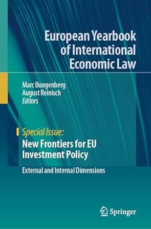new frontiers for eu investment policy external and internal dimensions 1st edition marc bungenberg ,august