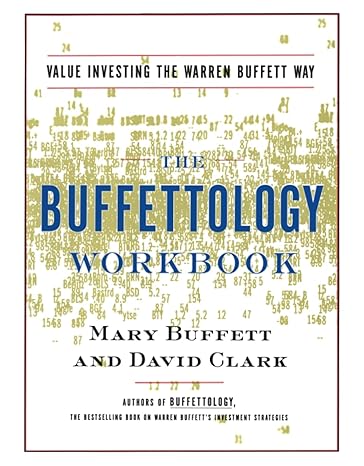 the buffettology workbook value investing the warren buffett way workbook edition mary buffett ,david clark
