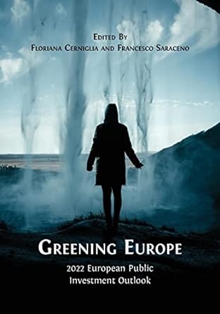 greening europe 202uropean public investment outlook 1st edition floriana cerniglia, francesco saraceno
