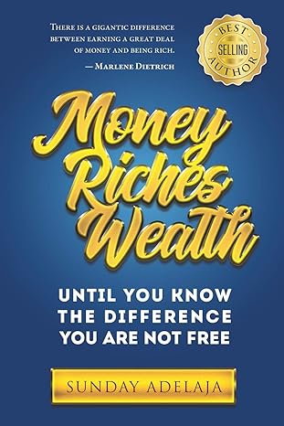 money riches wealth 1st edition sunday adelaja 1099914329, 978-1099914324