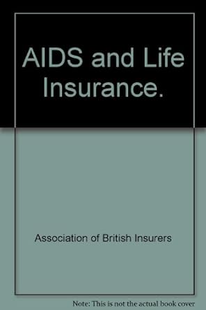 aids and life insurance 1st edition association of british insurers: b002jcm9s8