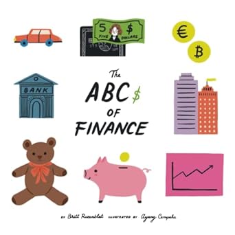 the abcs of finance teach your child the abcs of finance and make sure they are well prepared to master the