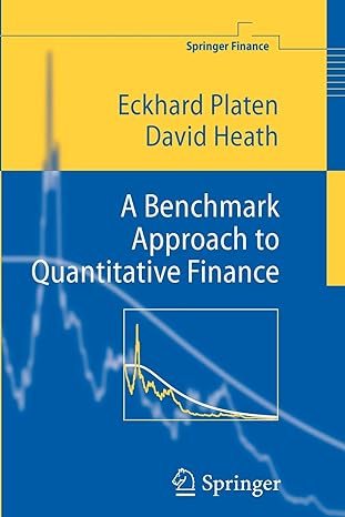 a benchmark approach to quantitative finance 1st edition eckhard platen ,david heath 3642065651,