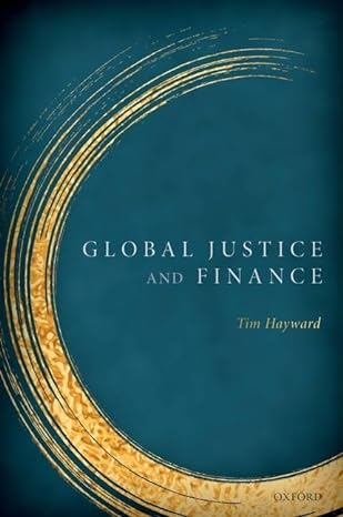 global justice and finance 1st edition tim hayward 0192862758, 978-0192862754