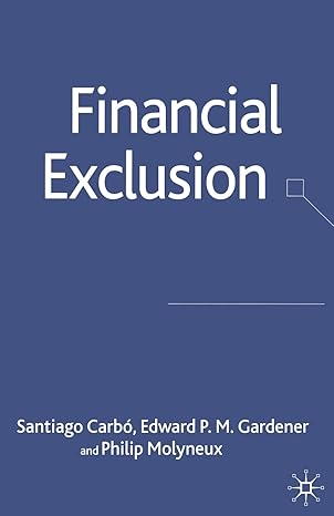 financial exclusion 1st edition s. carbo ,e. gardner ,philip molyneux 1349542458, 978-1349542451