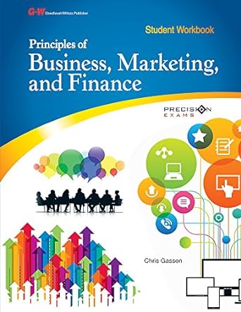 principles of business marketing and finance 1st edition chris gassen 1631264567, 978-1631264566