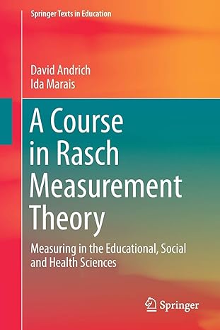a course in rasch measurement theory measuring in the educational social and health sciences 1st edition