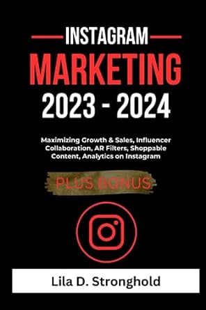 instagram marketing 2023 2024 maximizing growth and sales influencer collaboration ar filters shoppable