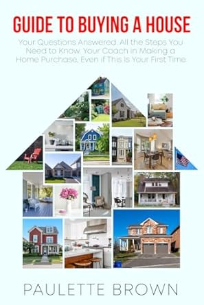 guide to buying a house your questions answered all the steps you need to know your coach in making a home