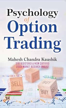 psychology of option trading book mahesh chandra kaushik 1st edition mahesh chandra kaushik b08g1rq3d2,