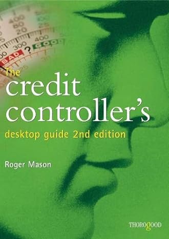 the credit controller s desktop guide op 2nd edition roger mason 1854182994, 978-1854182999