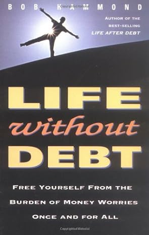 life without debt 1st edition bob hammond b005q6622s