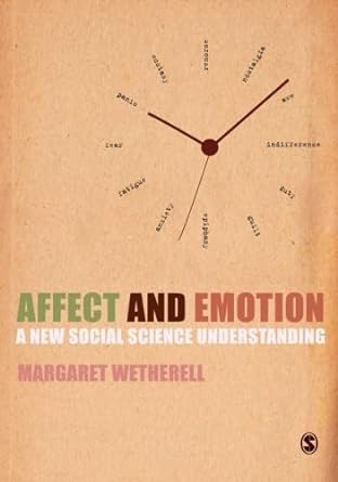 affect and emotion a new social science understanding 1st edition margaret wetherell 085702857x,