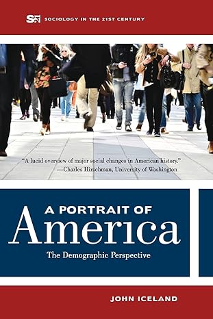 a portrait of america the demographic perspective 1st edition john iceland 0520278194, 978-0520278196