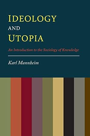 ideology and utopia an introduction to the sociology of knowledge 1st edition karl mannheim ,louis wirth