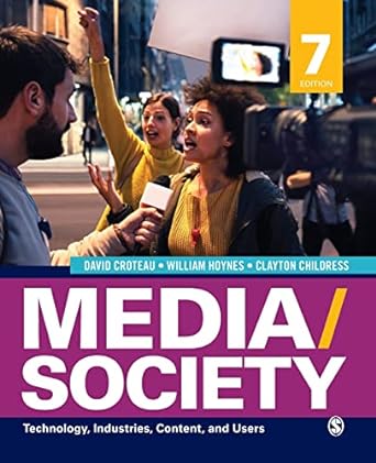 media/society technology industries content and users 7th edition david r. croteau ,william hoynes ,clayton