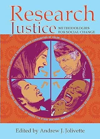 research justice methodologies for social change 1st edition andrew j jolivette 1447324633, 978-1447324638