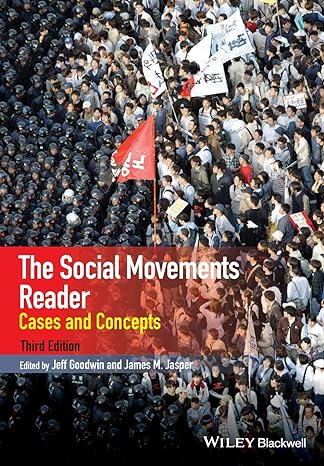 the social movements reader cases and concepts 3rd edition jeff goodwin ,james m. jasper 111872979x,