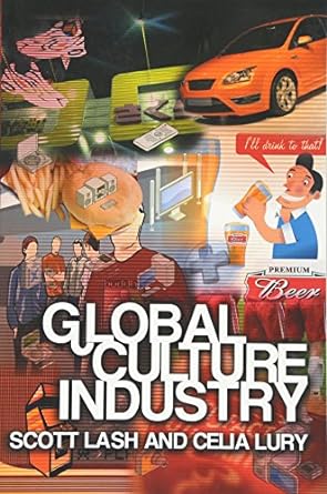 global culture industry the mediation of things 1st edition scott lash ,celia lury 0745624839, 978-0745624839