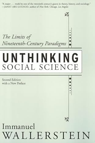 unthinking social science limits of 19th century paradigms 1st edition immanuel wallerstein 1566398991,