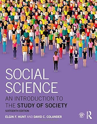 social science an introduction to the study of society 16th edition david c. colander 1138654264,