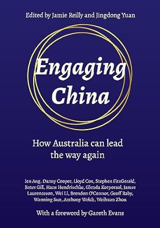 engaging china how australia can lead the way again 1st edition jamie reilly ,jingdong yuan b0056b59c2,