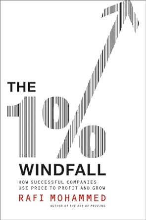 the 1% windfall how successful companies use price to profit and grow 1st edition rafi mohammed 0061684325,