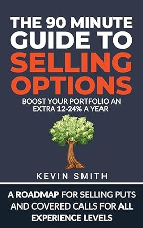the 90 minute guide to selling options master the options wheel strategy boost your portfolio 12 24 with cash