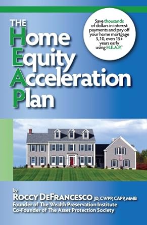 the home equity acceleration plan 3rd edition roccy defrancesco ,jd 0977077071, 978-0977077076