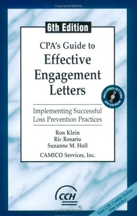 cpa s guide to effective engagement letters 6th edition ron klein ,ric rosario ,suzanne m. holl 0808089692,