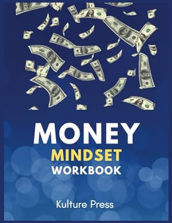 money mindset workbook 1st edition kulture press b0cj3vvwjy