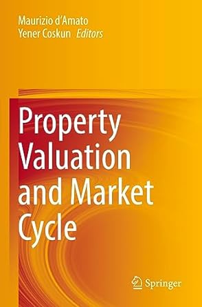 property valuation and market cycle 1st edition maurizio damato ,yener coskun 3031094522, 978-3031094521