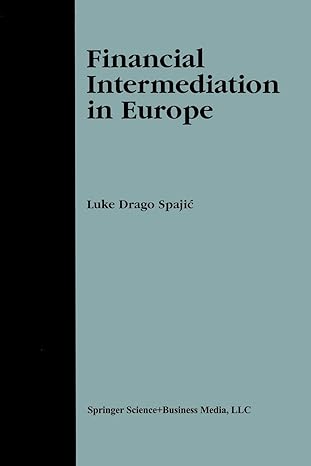 financial intermediation in europe 1st edition luke drago spajic 1461353513, 978-1461353515