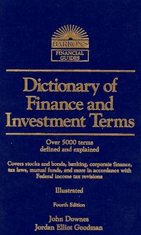dictionary of finance and investment terms subsequent edition john downes ,jordan elliot goodman 0812090357,