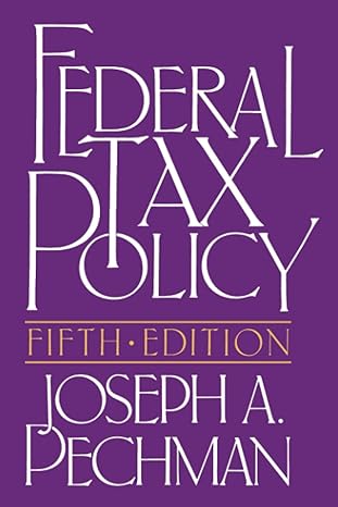 federal tax policy 5th edition joseph pechman 081576961x, 978-0815769613