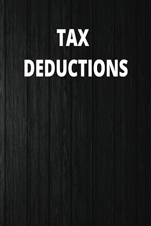 tax deductions 1st edition jeremy garrity b0c9slylgt