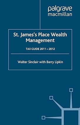 st james s place tax guide 2011 2012 40th edition w. sinclair ,e. lipkin 1349327212, 978-1349327218