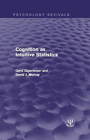 cognition as intuitive statistics 1st edition gerd gigerenzer ,david j murray b001igoi3k, 978-1138950306