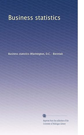 business statistics 1st edition business statistics 0536277451, 978-0536277459