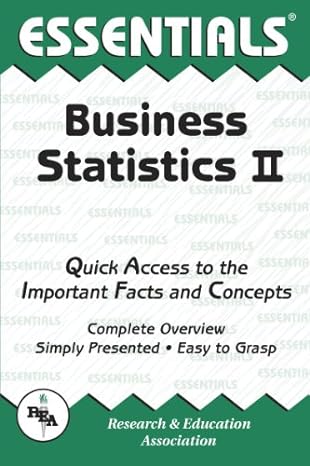 business statistics 2 essentials quick access to the important facts and concepts revised edition louise