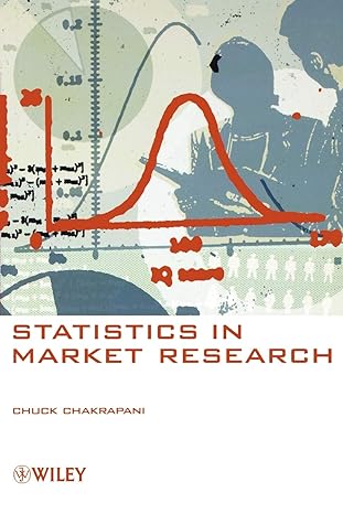 statistics in market research 1st edition chuck chakrapani 0470689374, 978-0470689370