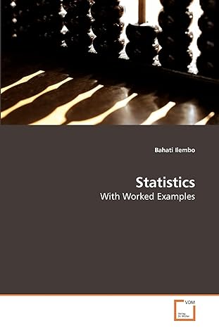 statistics with worked examples 1st edition bahati ilembo 3639238249, 978-3639238242