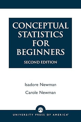 conceptual statistics for beginners 2nd edition isadore newman 0819194204, 978-0819194206