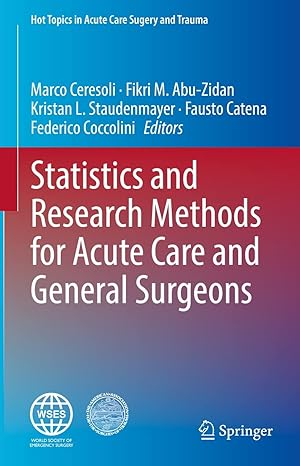 Statistics And Research Methods For Acute Care And General Surgeons