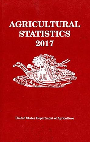 agricultural statistics 2017 annual edition national agricultural statistics service ,rich holcomb