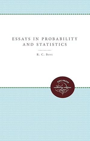 essays in probability and statistics 1st edition r c bose 0807811092, 978-0807811092
